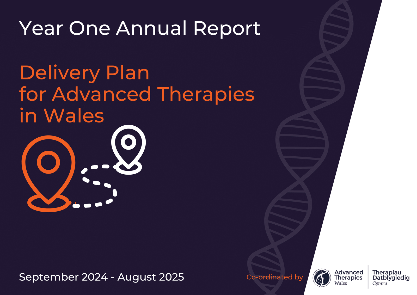 Year One Annual Report cover titled Delivery Plan for Advanced Therapies in Wales, with map location icons, a DNA double helix graphic, and logos for Advanced Therapies Wales and Therapeutiaid Datblygiadol Cymru.